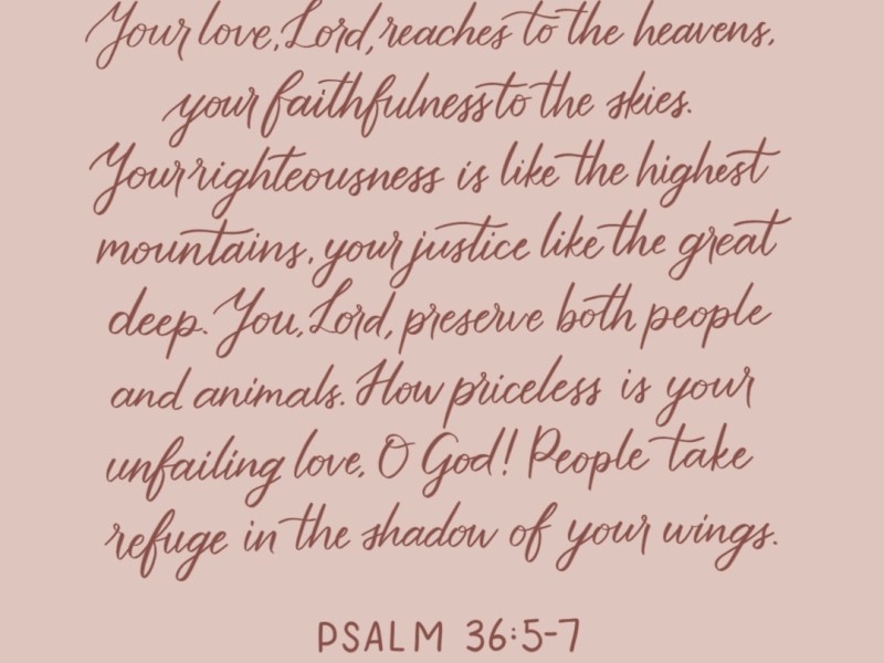 Handlettering of Psalm&nbsp;36:5-7